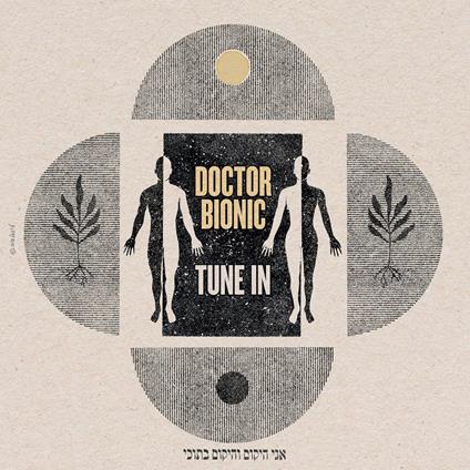 Tune In - Vinile LP di Doctor Bionic