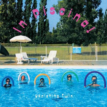 In Piscina - Vinile LP di Vanishing Twin