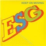 Keep On Moving (Neon Orange Vinyl) - Vinile LP di ESG
