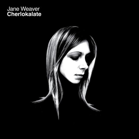 Cherlokalate - CD Audio di Jane Weaver