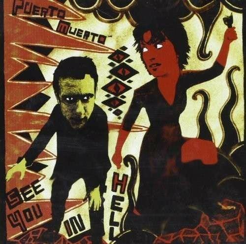 See You in Hell - CD Audio di Puerto Muerto