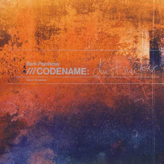 Codename Dustsucker - Vinile LP di Bark Psychosis