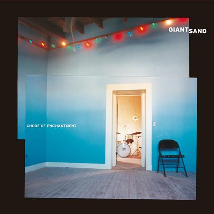 Chore Of Enchantment - Vinile LP di Giant Sand