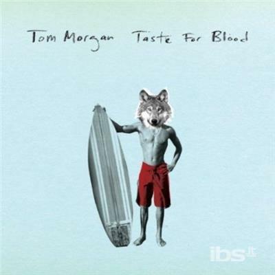 Taste For Blood - Vinile 7'' di Tom Morgan