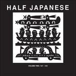 Volume 2: 1987-89 - CD Audio di Half Japanese