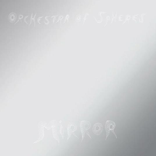 Mirror - CD Audio di Orchestra of Spheres