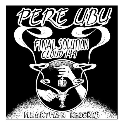 Final Solution - Vinile 7'' di Pere Ubu
