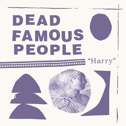Harry - Vinile LP di Dead Famous People