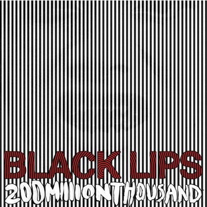 200 Million Thousand (White Vinyl) - Vinile LP di Black Lips