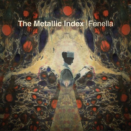 Metallic Index - Vinile LP di Fenella