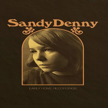 Early Home Recordings - CD Audio di Sandy Denny