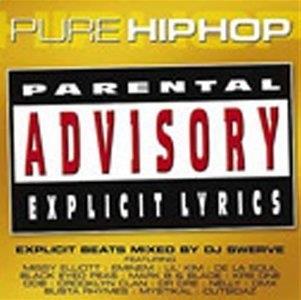 Pure Hip Hop - Explicit Beats (Mixed by DJ Swerve) - CD Audio