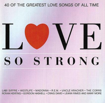 Love So Strong - CD Audio