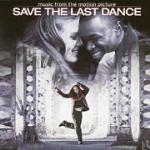 Save the Last Dance (Colonna sonora) - CD Audio