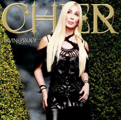 Living Proof - CD Audio di Cher