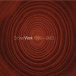 Work 1989-2002