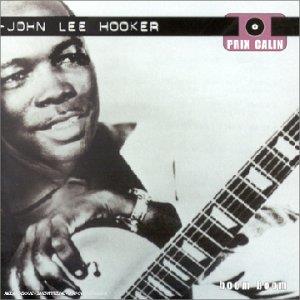 Boom Boom - CD Audio di John Lee Hooker