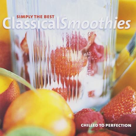 The Best Classical Smoothies - CD Audio