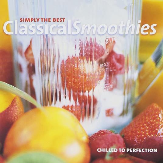The Best Classical Smoothies - CD Audio