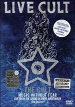 The Cult. Music Without Fear. Live from the Grand Olympic Auditorium. Los Angeles (DVD)