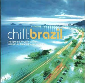 Chill Brazil - CD Audio