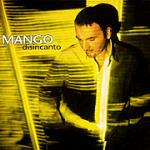 Disincanto - CD Audio di Mango