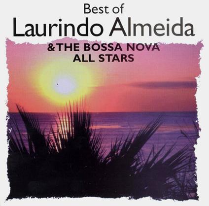 Best Of - CD Audio di Laurindo Almeida