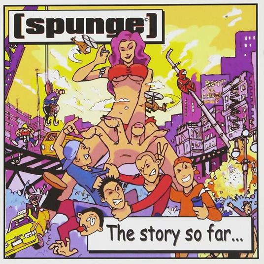 The Story So Far... - CD Audio di Spunge