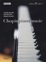 Frédéric François Chopin. Chopin Piano Music (DVD)
