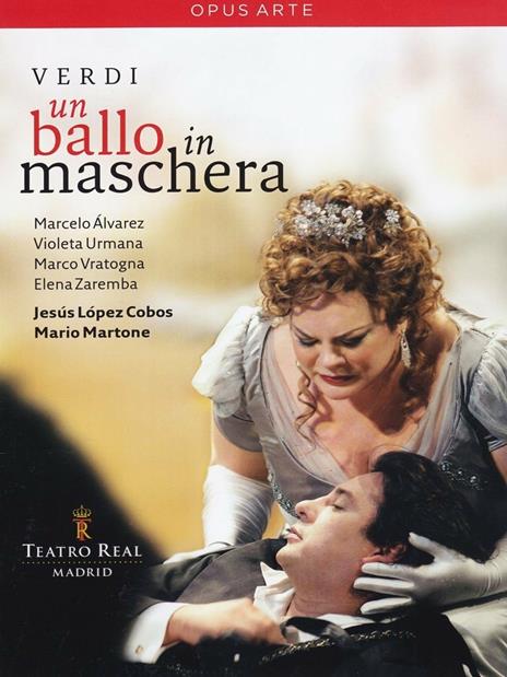 Giuseppe Verdi. Un ballo in maschera (DVD) - DVD di Giuseppe Verdi,Marcelo Alvarez,Violeta Urmana