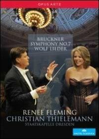 Bruckner. Sinfonia n.7 - Hugo Wolf. Lieder (DVD) - DVD di Anton Bruckner,Renée Fleming,Christian Thielemann