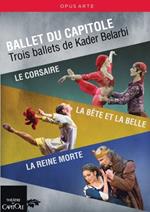 Ballet du Capitole. Trois ballets de Kader Belarbi (3 DVD)