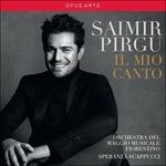 Il mio canto - CD Audio di Saimir Pirgu