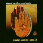 Stuck on the Way Back - CD Audio di David Jacobs-Strain