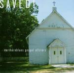 Saved! - CD Audio di Northernblues Gospel Allstars