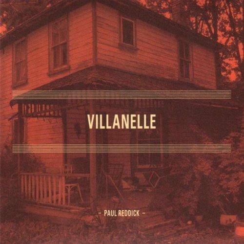 Villanelle - CD Audio di Paul Reddick