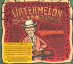 The Wheel Man - CD Audio di Watermelon Slim,Workers