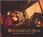 Escape from the Chicken Coop - CD Audio di Watermelon Slim