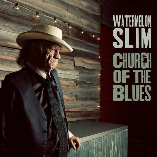 Church of the Blues - CD Audio di Watermelon Slim
