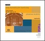 6 Sonate per organo op.6 / Preludi corali op.122 - SuperAudio CD ibrido di Johannes Brahms,Felix Mendelssohn-Bartholdy,Gerd Zacher