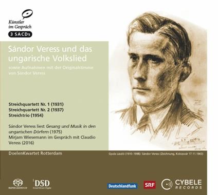 Sandor Veress and Hungarian Folksong - SuperAudio CD di Sandor Veress,Doelen Quartet