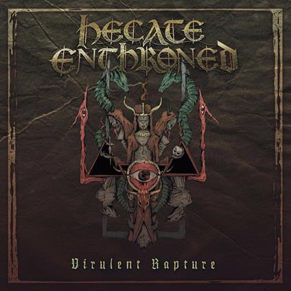 Virulent Rapture - CD Audio di Hecate Enthroned