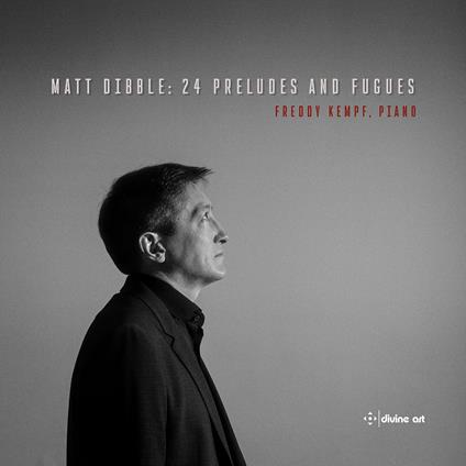 24 Preludes & Fugues (2 Cd) - CD Audio di Matt Dibble