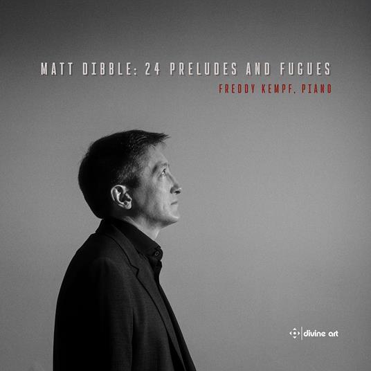 24 Preludes & Fugues (2 Cd) - CD Audio di Matt Dibble