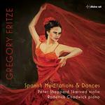 Fritze. Spanish Meditations & Dances