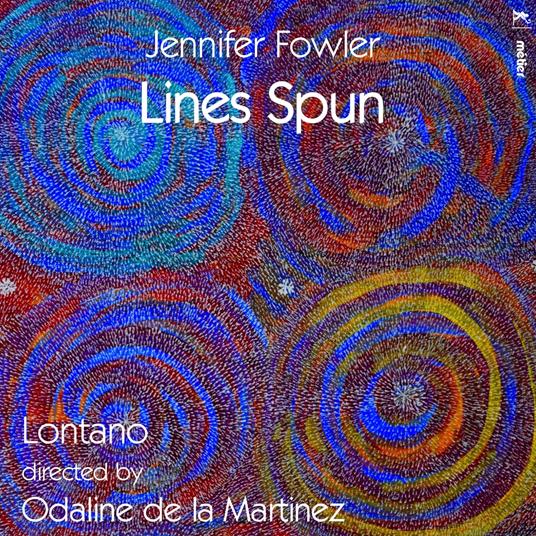 Jennifer Fowler - Lines Spun - CD Audio
