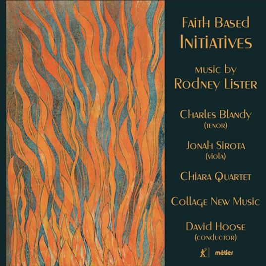 Lister. Faith-Based Initiatives - CD Audio di Charles - Jonah Sirota - Chiara Quartet Blandy