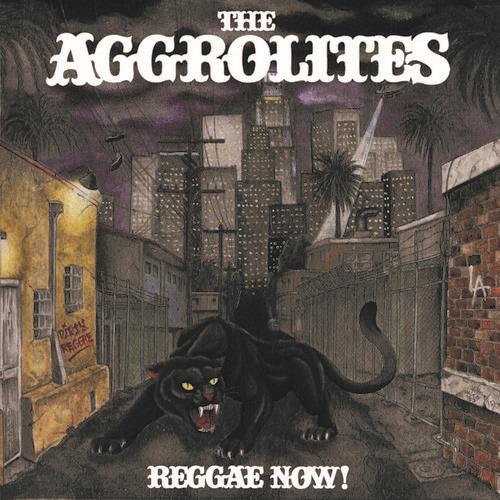 Reggae Now! - CD Audio di Aggrolites