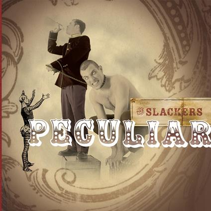 Peculiar - Vinile LP di Slackers