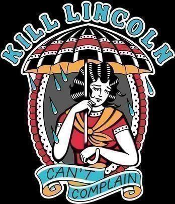 Can'T Complain - Vinile LP di Kill Lincoln